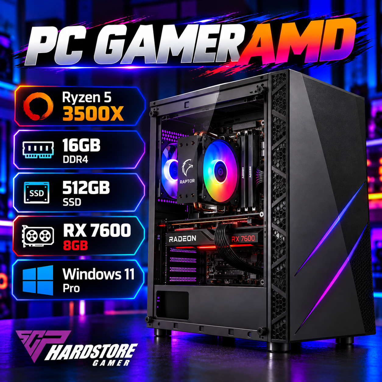 PC GAMER AMD RYZEN 5 3500X + 16GB + 512GB SSD + RX 7600 8GB – WINDOWS 11 PRO