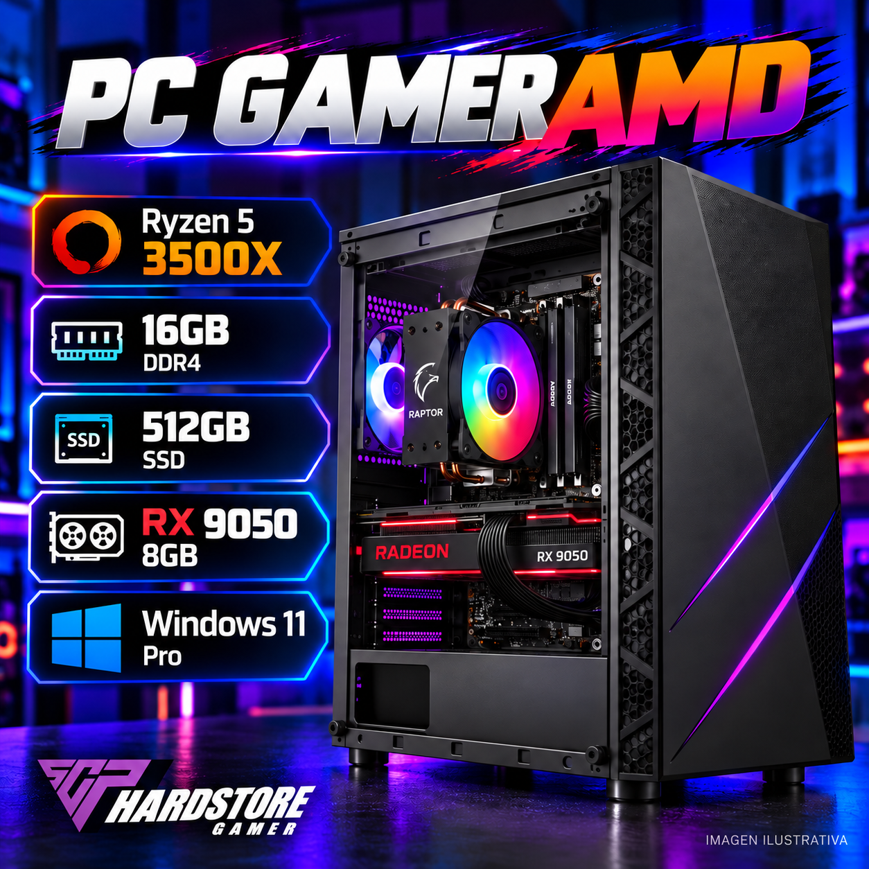 PC GAMER AMD RYZEN 5 3500X + 16GB + 512GB SSD + RX 9050 8GB – WINDOWS 11 PRO